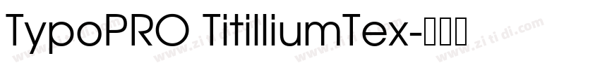 TypoPRO TitilliumTex字体转换